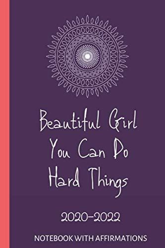 Beautiful Girl You Can Do Hard Things Notebook T With Empowering