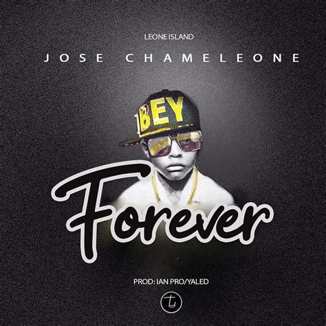 Jose Chameleone Forever Audio Jackies Empire Music Platform
