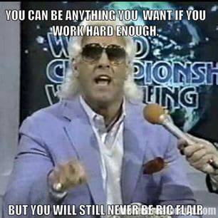 Discover ric flair famous and rare quotes. Ric Flair Quotes Top 10. QuotesGram