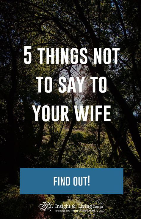 5 Things Not To Say To Your Wife Find Out Sayings Daily