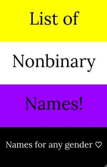 Nonbinary Names Unisex Names List ♡ Im Genderfluid ♡ Wattpad