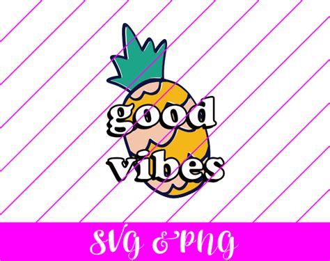 Good Vibes Svg Free Good Vibes Svg Download Svg Art