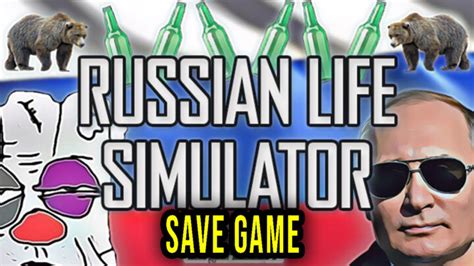 Russian Life Simulator Games Manuals