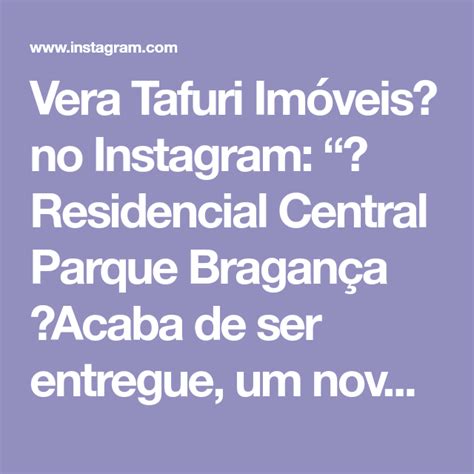 Vera Tafuri Imóveis no Instagram Residencial Central Parque