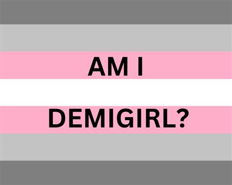 Demigirl Test Am I A Demigirl