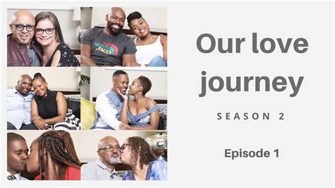 Our Love Journey S2 Episode 1 Youtube