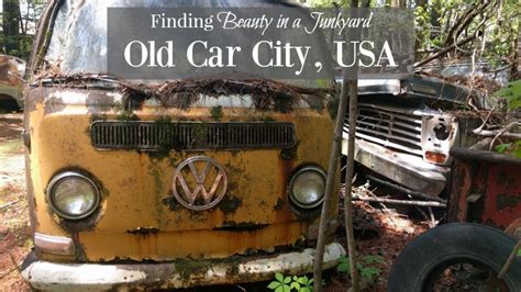 Finding Beauty In The Junkyard At Old Car City Usa Video
