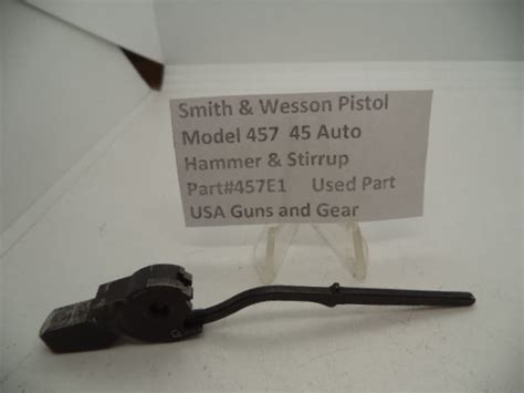 Smith And Wesson Pistol Model 457 Hammer And Stirrup 45 Auto Used Usa
