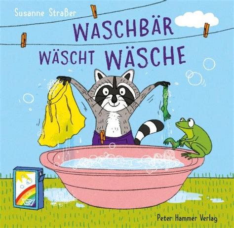 Susanne Stra Er Waschb R W Scht W Sche Kinderbuch Couch De