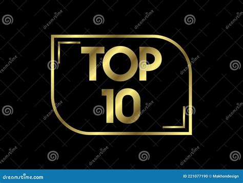 Top Ten Ranking And Best Of The Best Rank Top 10 Golden Sign Stock