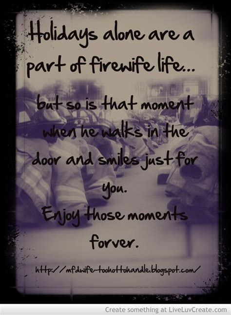 Family's board firefighter wife quotes, followed by 3917 people on pinterest. Pin on Love