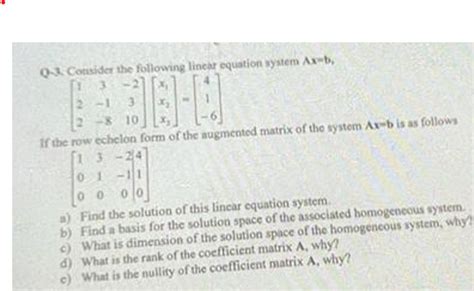 Solved Q 3 ﻿consider The Following Linear Equation Syatem