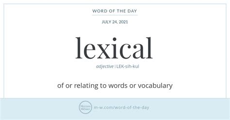 Word Of The Day Lexical Merriam Webster