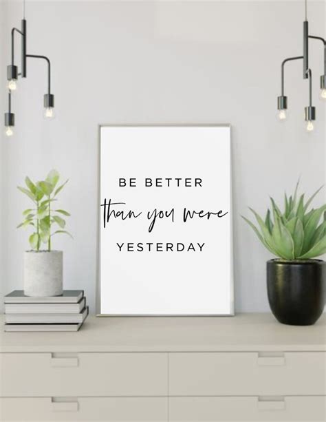 Motivational Wall Art Be Better Than You Were Yesterday Office Wall