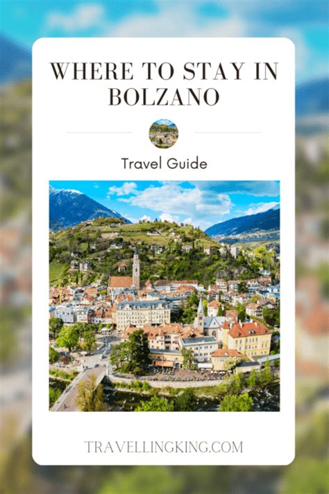 Where To Stay In Bolzano Most Comprehensive Guide For 2023