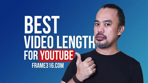 Youtube Video Length Best Practices Frame 316 Media