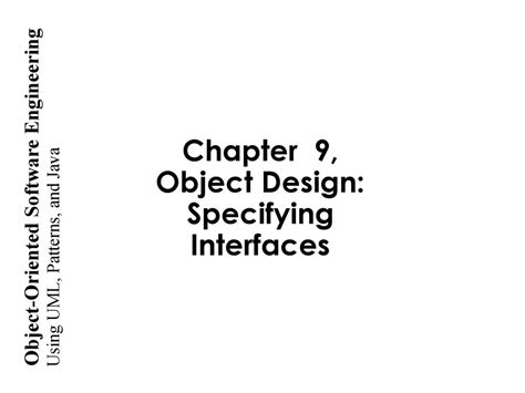 Chapter 9 Object Design Specifying Interfaces Ppt Download