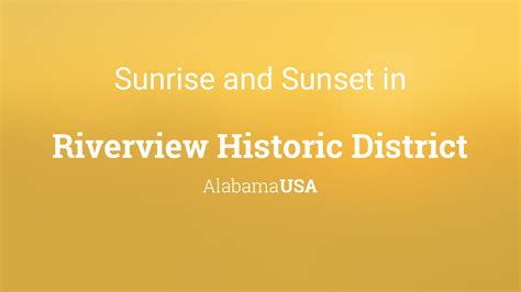 Sunrise And Sunset Times In Riverview Historic District