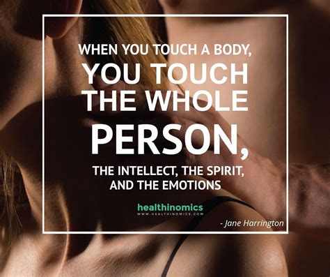 🍑 Quote 🍑 Touch Is A Very Powerful Thing Never Underestimate The Power It Wellnessquote Get