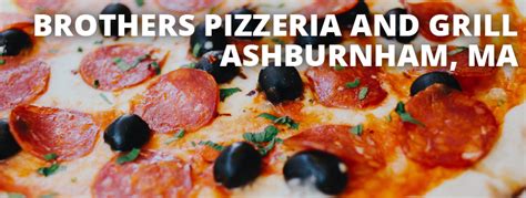 Brothers Pizza Ashburnham Ma