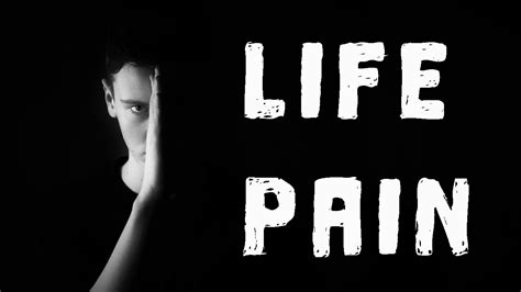 Life Pain Live Pain Whatsapp Status Youtube