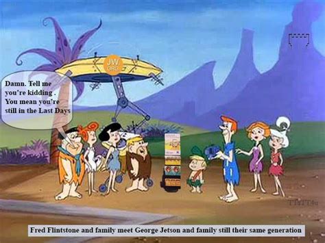 Fred Flintstone Jetson George Space Ship Cartoon Jworg Exjw R Ex Jwmemes