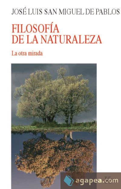 Filosofia De La Naturaleza Jose Luis San Miguel De Pablos 9788472457485