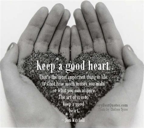 Good Heart Quotes Good Heart Sayings Good Heart