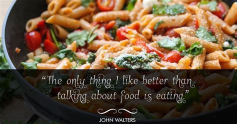 30 Best Food Quotes For The Food Lover From The Food Legends