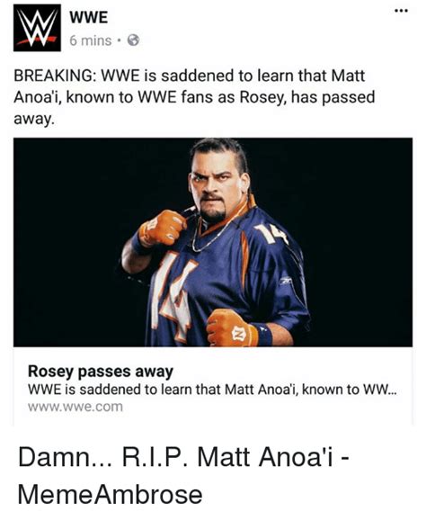 Wwe 6 Mins 8 Breaking Wwe Is Saddened To Learn That Matt Anoai Known