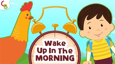Wake Up In The Morning Good Morning Song Good Habits For Kids