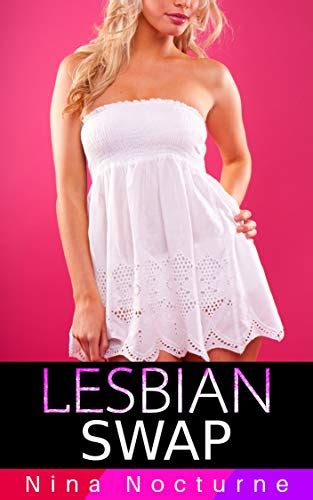 lesbian swap a gender transformation adventure kindle edition by nocturne nina literature