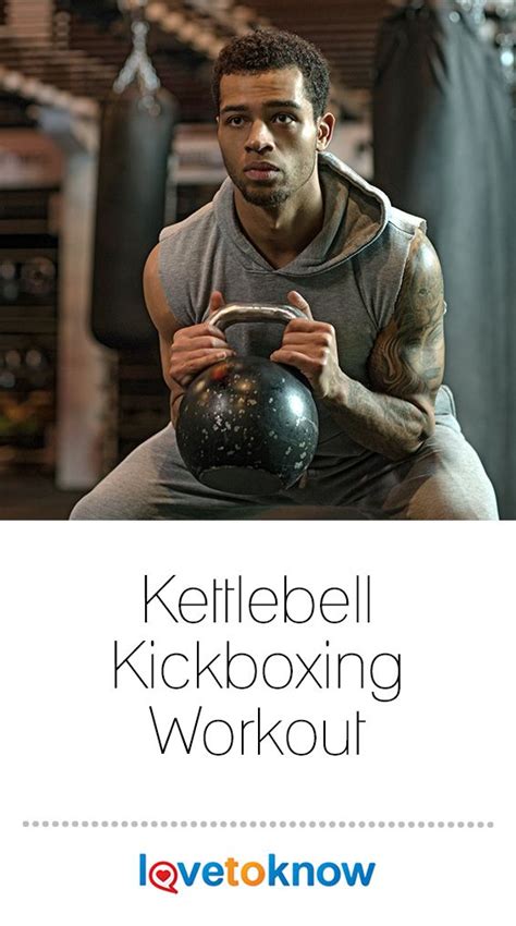 Kettlebell Kickboxing Workout Lovetoknow Health And Wellness