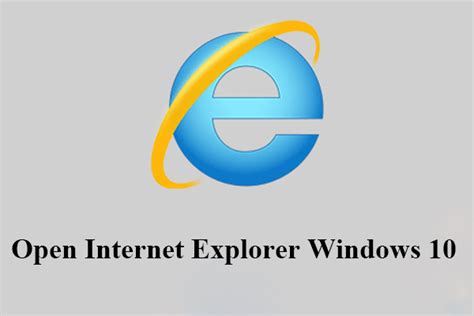 How To Open Internet Explorer On Windows 10 In 2022