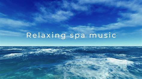 Relaxing Spa Music Yoga Music Massage Music Background Music Youtube