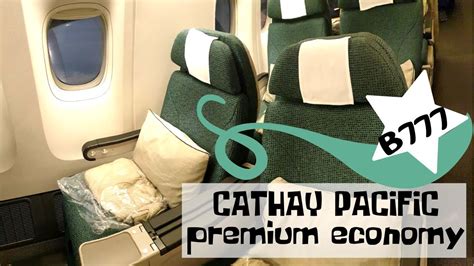 Cathay Pacific Premium Economy Very Comfortable Flight Youtube