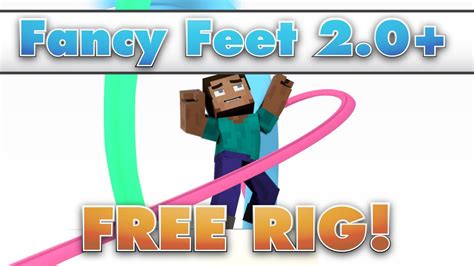 Fancy Feet Minecraft Blender Rig Free Download Youtube