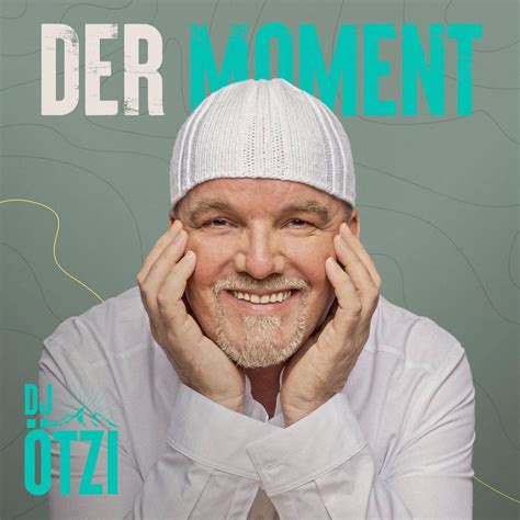 Dj Ötzi Kündigt Neue Single Der Moment An