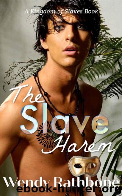 The Slave Harem A Kingdom Of Slaves Book By Rathbone Wendy Free