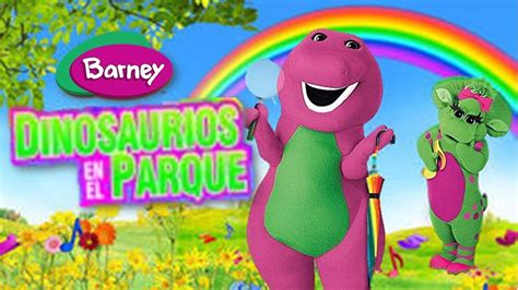 Barney Dinosaurios En El Parque Completo Youtube