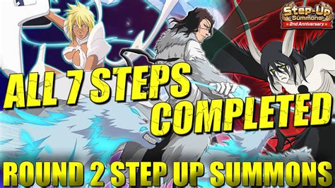 Bleach Brave Souls 2150 Spirit Orbs All 7 Steps Completed Round 2 Step Up Summons Youtube