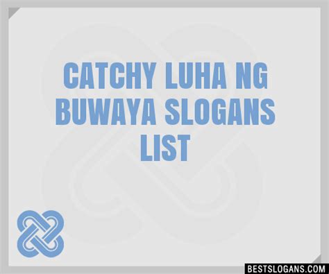 100 Catchy Luha Ng Buwaya Slogans 2024 Generator Phrases And Taglines
