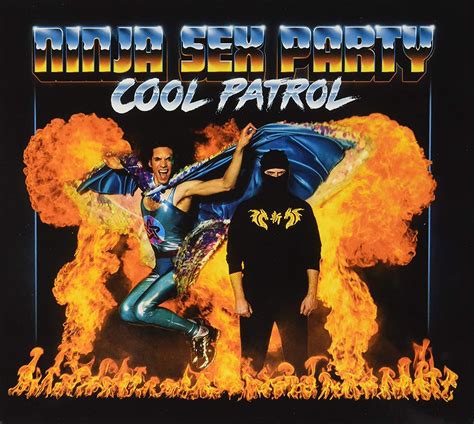 Cool Patrol By Ninja Sex Party Uk Cds And Vinyl