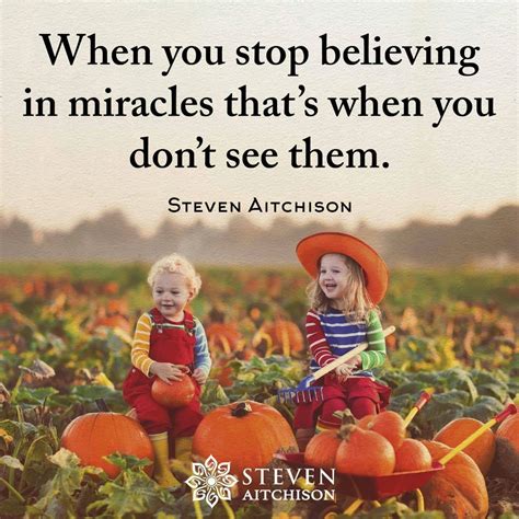 Miracles Believe In Miracles Inspirational Words Inspirational