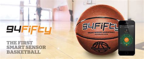 Introducing The 94fifty Smart Sensor Basketball Socal Elite