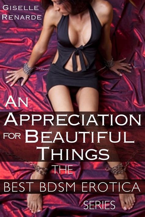 Best Bdsm Erotica An Appreciation For Beautiful Things Ebook Giselle Renarde Bol