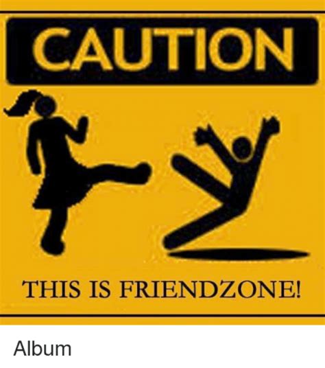 72 Most Hilarious Friendzone Memes Funny Pictures