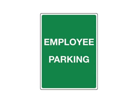 Car Parks Employee Parking Sign Car Park Signs Safe Industrial