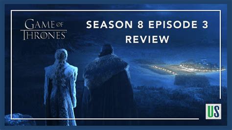Game Of Thrones Season 8 Episode 3 Review The Long Night