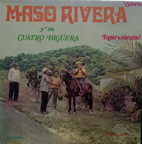 Maso Rivera Maso Rivera Y Su Cuatro Higuera Instrumental Vinyl